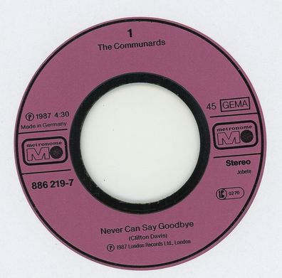 7" The Communards - Never can say Goodbye ( Ohne Cover )