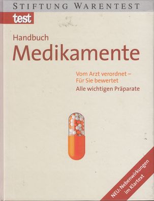 Handbuch Medikamente - alle wichtigen Präparate
