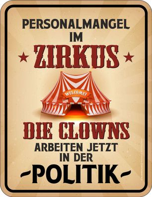 Blechschild 17 x 22 cm, Clowns in der Politik, Werbeschild Rahmenlos® Art. 3099