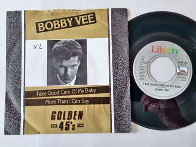 Bobby Vee - Take good care of my baby/ More than I can say 7'' Vinyl UK