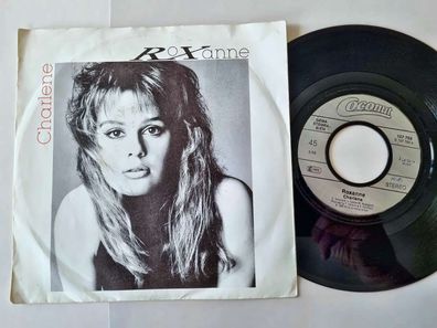 Roxanne - Charlene 7'' Vinyl Germany
