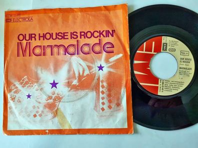 Marmalade - Our house is rockin' 7'' Vinyl Germany