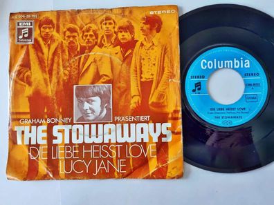 The Stowaways = Bläck Fööss - Die Liebe heisst Love 7'' Vinyl Germany