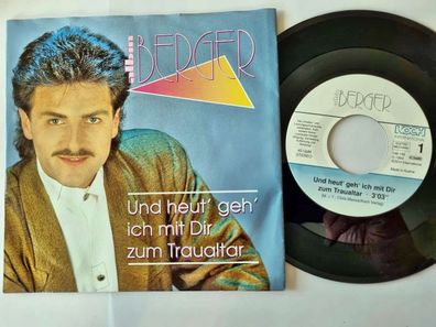 Albin Berger - Und heut' geh' ich mit Dir zum Traualtar 7'' Vinyl Germany