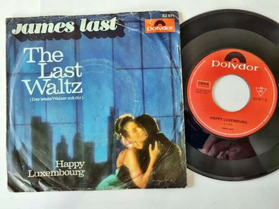 James Last - The last waltz/ Happy Luxembourg 7'' Vinyl Germany