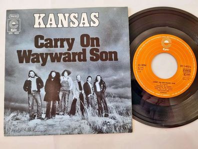 Kansas - Carry on wayward son 7'' Vinyl Germany