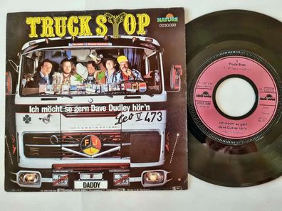 Truck Stop - Ich möcht' so gern Dave Dudley hör'n 7'' Vinyl Germany