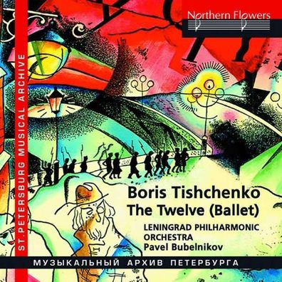 Boris Tischtschenko (1939-2010) - The Twelve (Ballett) - - (CD / T)