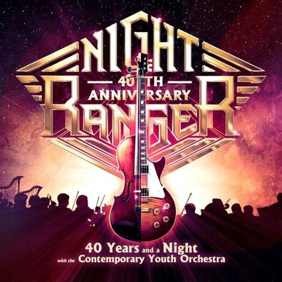 Night Ranger: 40 Years And A Night With The Contemporary Youth Orchestra - - ...