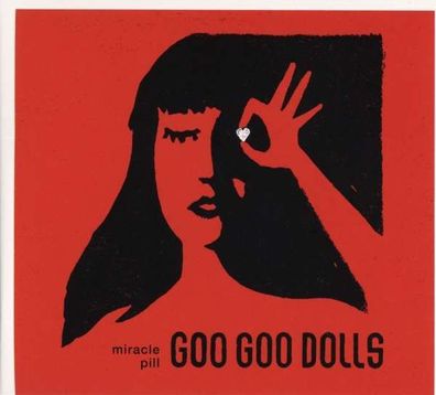 The Goo Goo Dolls: Miracle Pill - Warner - (CD / Titel: H-P)