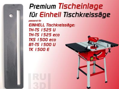 Verstärkte Premium Tischeinlage für Einhell TS 1525 u. 1500 Tischkreissäge
