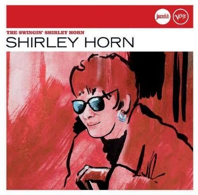 Shirley Horn (1934-2005): The Swingin' Shirley Horn (Jazz Club...