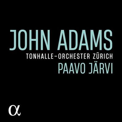 John Adams - Orchesterwerke - - (CD / Titel: H-Z)