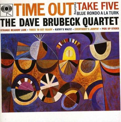 Dave Brubeck (1920-2012): Time Out! - Columbia COLCK65122 - (Jazz / CD)
