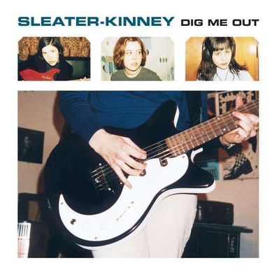 Sleater-Kinney: Dig Me Out (remastered) - Sub Pop 00076318 - (Vinyl / Pop (Vinyl))
