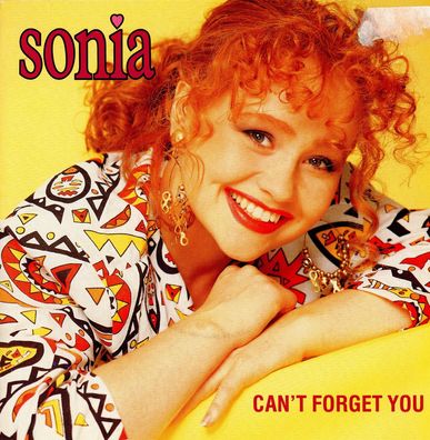 7" Sonia - Can´t forget You