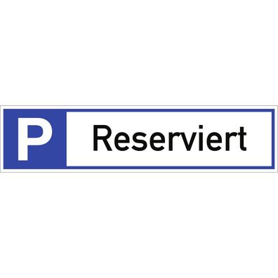 Parkplatzreservierer Reserviert, Alu, 460x110 mm