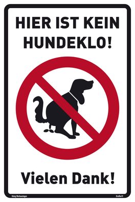 Aufkleber Hier ist kein Hundeklo | Folie selbstklebend 30 x 20 cm | Weiß | Verbotszei