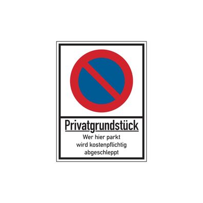 Parkverbot, Privatgrundstück, Wer hier parkt..., 400x300mm, Aluverbund