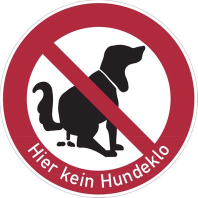 Verbotsschild, Hier kein Hundeklo, Text & Symbol, Alu, praxisbewährt