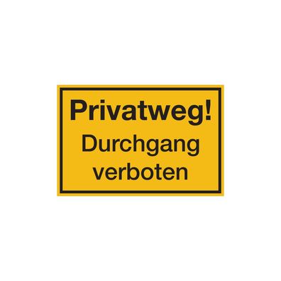 Hinweisschild, Privatweg! Durchgang verboten, 200x300mm, Kunststoff