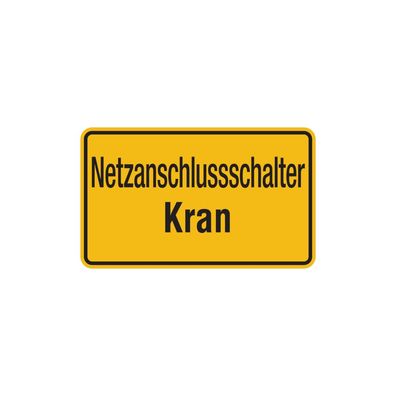 Hinweisschild, Netzanschlussschalter Kran, 120x200mm, Kunststoff