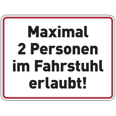 Hinweis, Maximal 2 Personen im Fahrstuhl erlaubt!, Folie, 150 x 200 mm