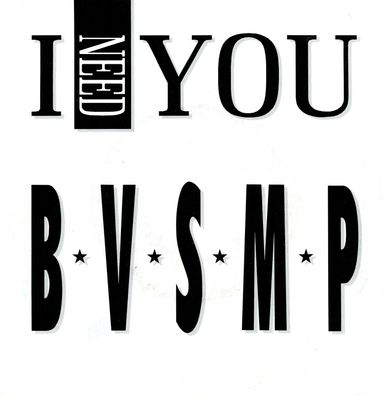 7" BVSMP - I need You