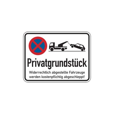 Parkverbot, Privatgrundstück Widerrechtlich abgestellte Fahrz., Alu