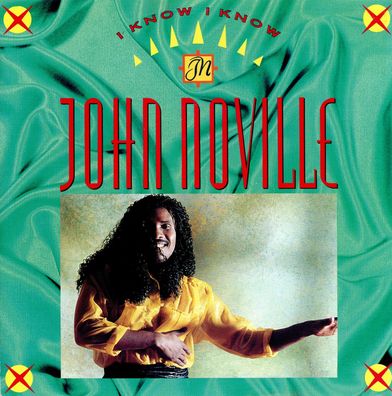 7" John Noville - I know i know