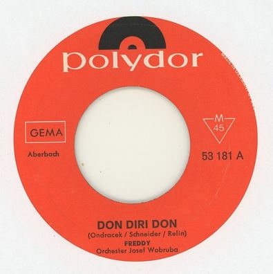 7" Freddy - Don Diri Don ( Ohne Cover )