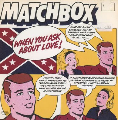 7" Matchbox - When You ask about Love