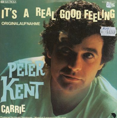 7" Peter Kent - It´s a real good Feeling
