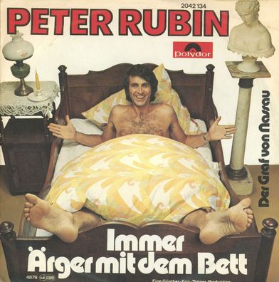 7" Peter Rubin - Immer Ärger mit dem Bett