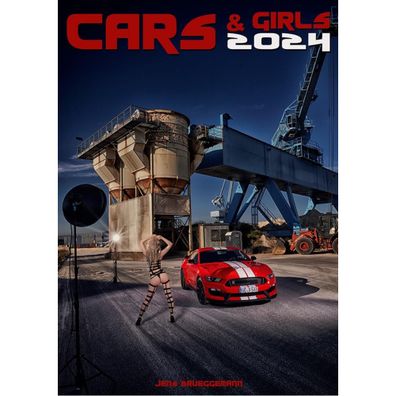 Kalender 2024 - Cars & Girls: Verführerische Szenen mit Autos (Erotikkalender DIN A3)