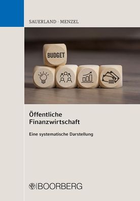ffentliche Finanzwirtschaft: Eine systematische Darstellung, Thomas Sauerl ...
