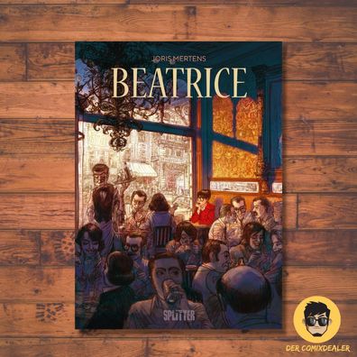 Beatrice / Splitter / Joris Mertens / Drama / Graphic Novel / urbanes Märchen/