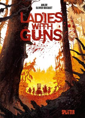Ladies with Guns 1/ Hardcover / Western / Olivier Bocquet / HC / NEU / Splitter