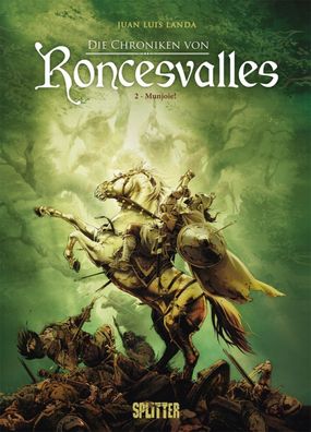 Die Chroniken von Roncesvalles 2 Munjoie!/ Splitter/ Juan Luis Landa/ Comic/ History