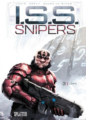 ISS Snipers 3/ Splitter Comics/ SCIFI / Jean-Luc Istin / Album / NEU