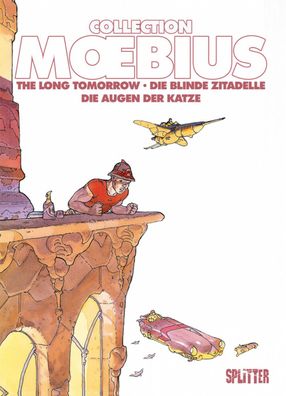 Moebius Collection: Die blinde Zitadelle / The Long Tomorrow / Die Augen der Kat