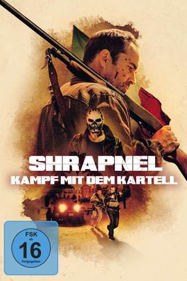 Shrapnel - Kampf mit dem Kartell (DVD) Min: 86/ DD5.1/ WS