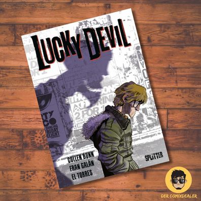 Lucky Devil / Splitter/ Cullen Bunn/ Fran Galán/ Horror / Drama / Graphic Novel