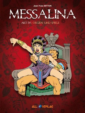 Messalina 4 Orgien und Spiele/ All Verlag / Jean-Yves Mitton / Geschichte / Rom