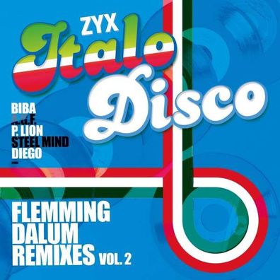 ZYX Italo Disco: Flemming Dalum Remixes Vol.2 - - (LP / Z)