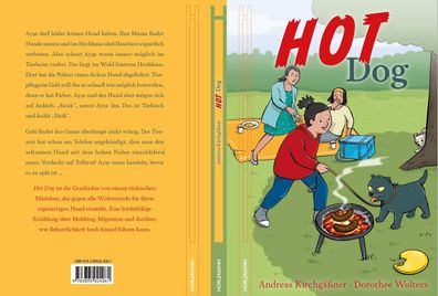 Hot Dog: Ein Kinderbuch ab 9 Jahre mit Illustrationen von Dorothee Wolters, ...