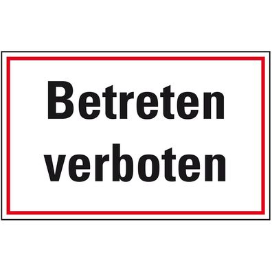 Hinweisschild Betreten verboten, Kunststoff, 300x200mm