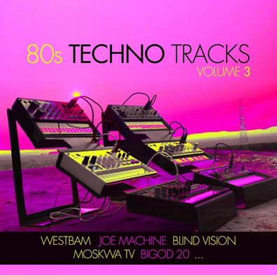 Various Artists - 80s Techno Tracks Vol.3