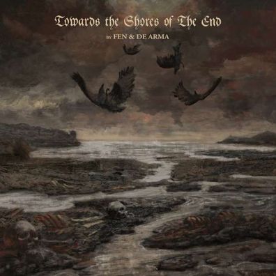 Towards The Shores Of The End (Digipak)