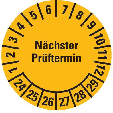 Prüfplakette Nächster Prüftermin 24-29, gelb, Folie, Ø 15mm,1000/ Rolle